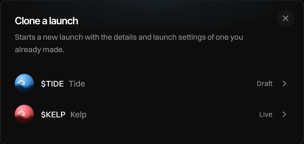 Clone a launch: a list of your launches, $TIDE Tide as a draft and $KELP Kelp as live