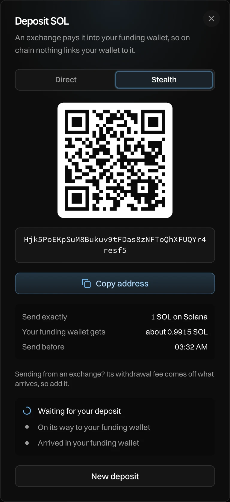 The deposit address with a QR code, Copy address, Send exactly 1 SOL on Solana, Your funding wallet gets about 0.9915 SOL, Send before, and three steps